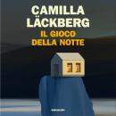 [Italian] - Il gioco della notte Audiobook