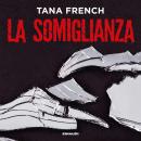[Italian] - La somiglianza Audiobook