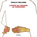 [Italian] - L'arte di legare le persone Audiobook