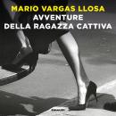 [Italian] - Avventure della ragazza cattiva Audiobook