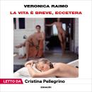 [Italian] - La vita è breve, eccetera Audiobook