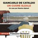 [Italian] - Un cuore sleale: Un caso per Manrico Spinori Audiobook