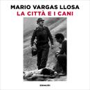 [Italian] - La città e i cani Audiobook