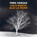 [Italian] - Chi è morto alzi la mano Audiobook
