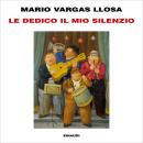 [Italian] - Le dedico il mio silenzio Audiobook