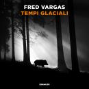 [Italian] - Tempi glaciali Audiobook