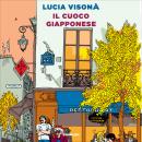 [Italian] - Il cuoco giapponese Audiobook