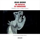 [Italian] - Mi rifiuto di obbedire: Preferisco vivere e uccidere la guerra Audiobook