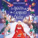 [Italian] - La ragazza che ha cambiato il Natale Audiobook
