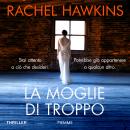 [Italian] - La moglie di troppo Audiobook