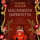 [Italian] - L'alchimista imperfetta Audiobook
