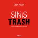 [Italian] - Sinistrash: Contro il neoliberalismo progressista Audiobook