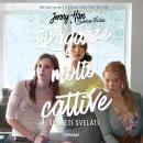 [Italian] - Ragazze molto cattive - Segreti svelati Audiobook