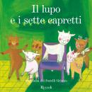 [Italian] - Il lupo e i sette capretti + cd Audiobook