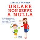 [Italian] - Urlare non serve a nulla Audiobook