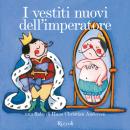 [Italian] - I vestiti nuovi dell'imperatore Audiobook