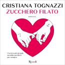 [Italian] - Zucchero filato Audiobook
