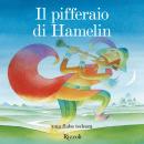 [Italian] - Il pifferaio di Hamelin + cd Audiobook