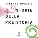 [Italian] - Storie della preistoria Audiobook