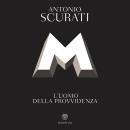 [Italian] - M. L'uomo della provvidenza Audiobook