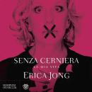 Senza cerniera - La mia vita Audiobook