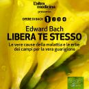 Libera Te Stesso [Free Thyself] Audiobook