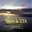 Vivere La Vita Audiobook