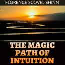 The Magic Path of Intuition Audiobook