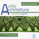 Architettura vegetale Audiobook