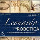 Leonardo e la robotica Audiobook