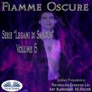 [Italian] - Fiamme Oscure (Legami Di Sangue - Volume 6)