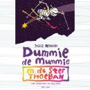 Dummie de mummie en de ster Thoeban Audiobook