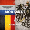 [Dutch; Flemish] - Moresnet: Opkomst en ondergang van een vergeten buurlandje Audiobook