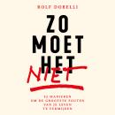 [Dutch; Flemish] - Zo moet het niet: 52 manieren om de grootste fouten van je leven te vermijden Audiobook