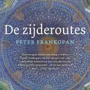 [Dutch; Flemish] - De zijderoutes: Een nieuwe wereldgeschiedenis Audiobook