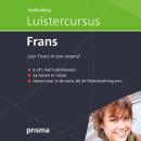 [Dutch; Flemish] - Prisma Luistercursus Frans: Leer Frans in een maand Audiobook