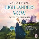 Highlander's Vow: A Scottish Historical Time Travel romance Audiobook