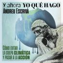¿Y ahora yo qué hago? Audiobook