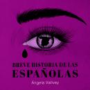 Breve historia de las españolas Audiobook
