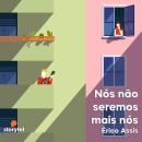 [Portuguese] - Nós não seremos mais nós Audiobook