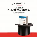 [Italian] - La vita è un'altra storia Audiobook