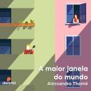 [Portuguese] - A maior janela do mundo Audiobook