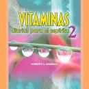 [Spanish] - Vitaminas diarias para el espíritu 2 Audiobook