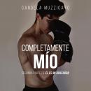 Completamente mío Audiobook