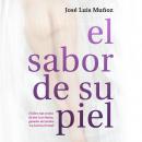 [Spanish] - El sabor de su piel Audiobook