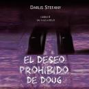[Spanish] - El deseo prohibido de Doug Audiobook