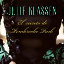 El secreto de Pembrooke Park Audiobook