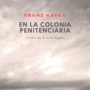 [Spanish] - En la colonia penitenciaria Audiobook