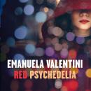 [Italian] - Red Psychedelia Audiobook