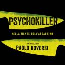 [Italian] - Psychokiller Audiobook